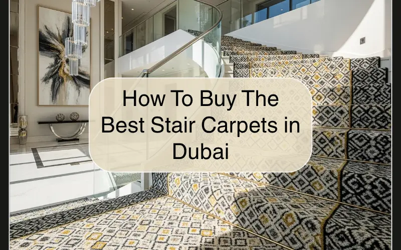 Stair Carpets in Dubai